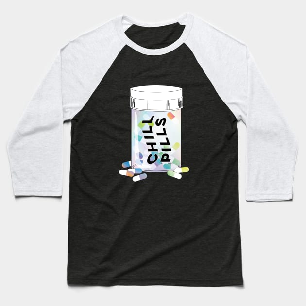 Take a Chill Pill Baseball T-Shirt by Perpetual Brunch